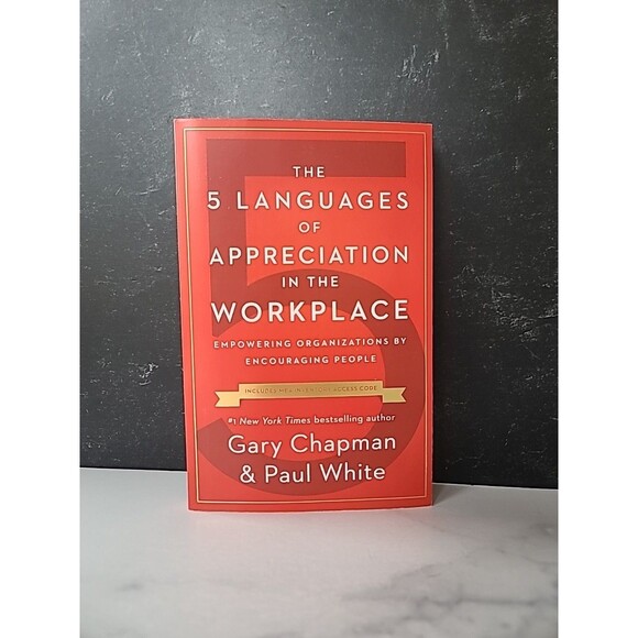5 Languages of Appreciation in the Workplace : Empowering Organizations by... - Picture 1 of 10